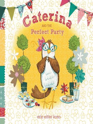 cover image of Caterina and the Perfect Party